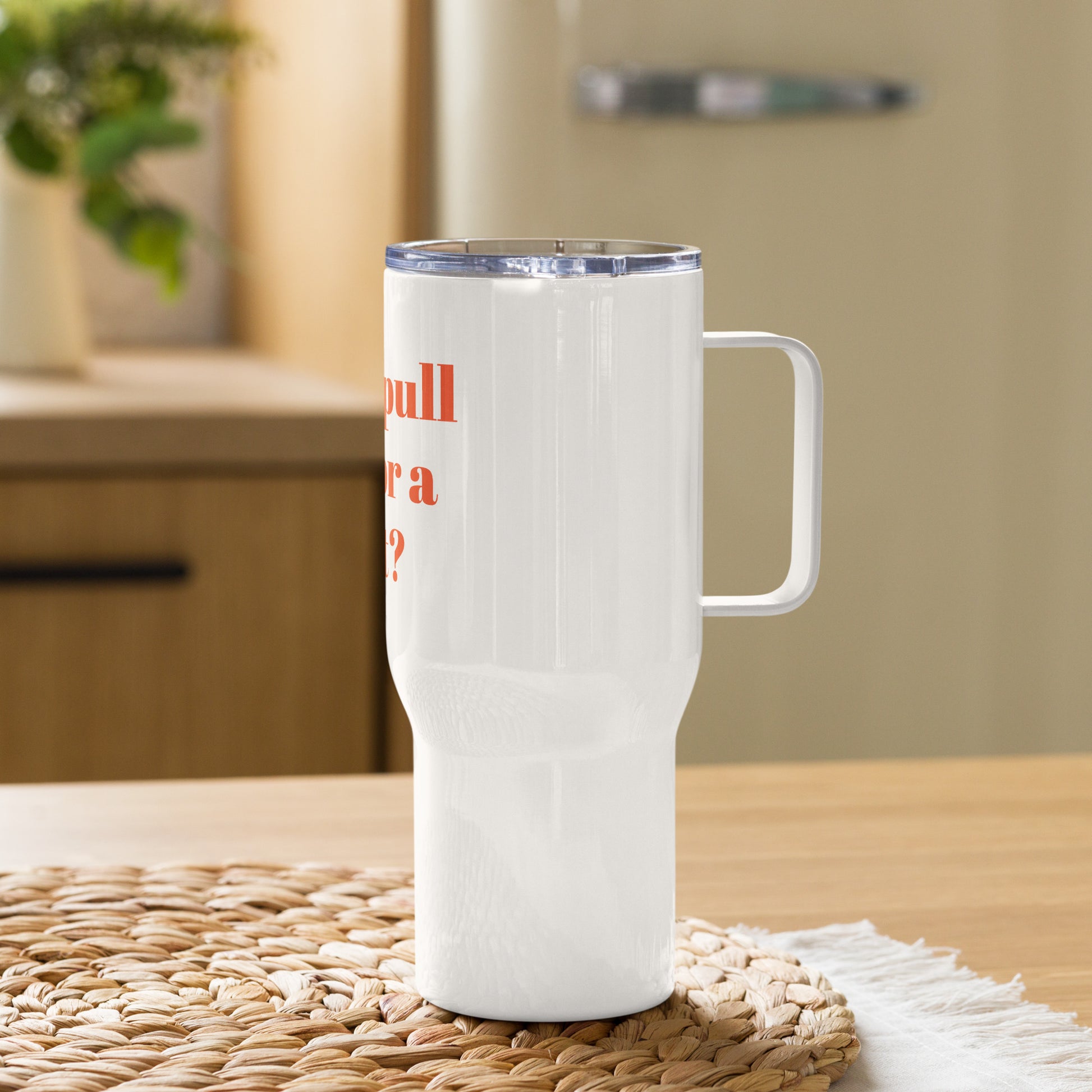 Can I pull you for a chat Travel mug