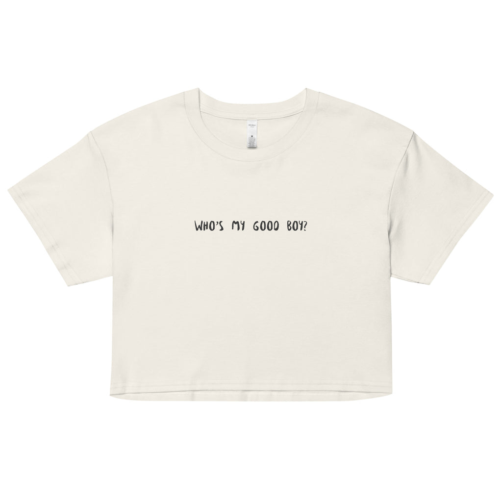 Who's my good boy? Women’s crop top