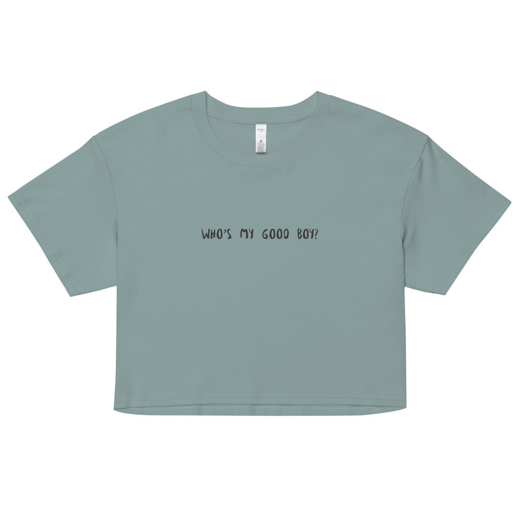 Who's my good boy? Women’s crop top